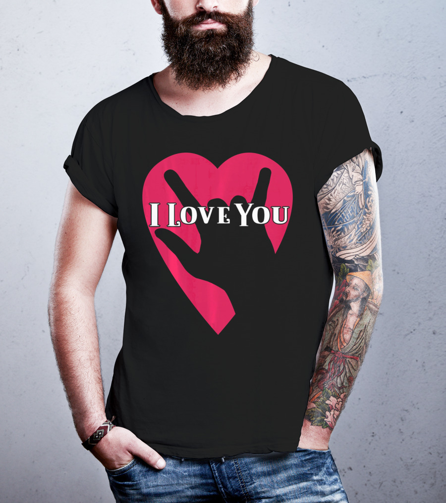 I Love You American Sign Language ASL Hand Heart T-Shirt