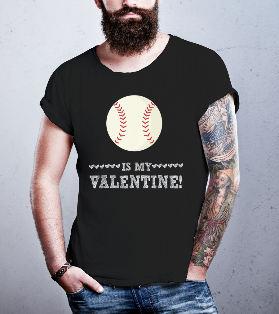 Baseball Is My Valentine Funny Sports Hearts T-Shirt