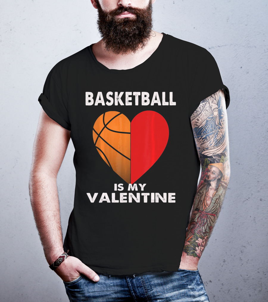 Basketball Is My Valentine Heart T-Shirt