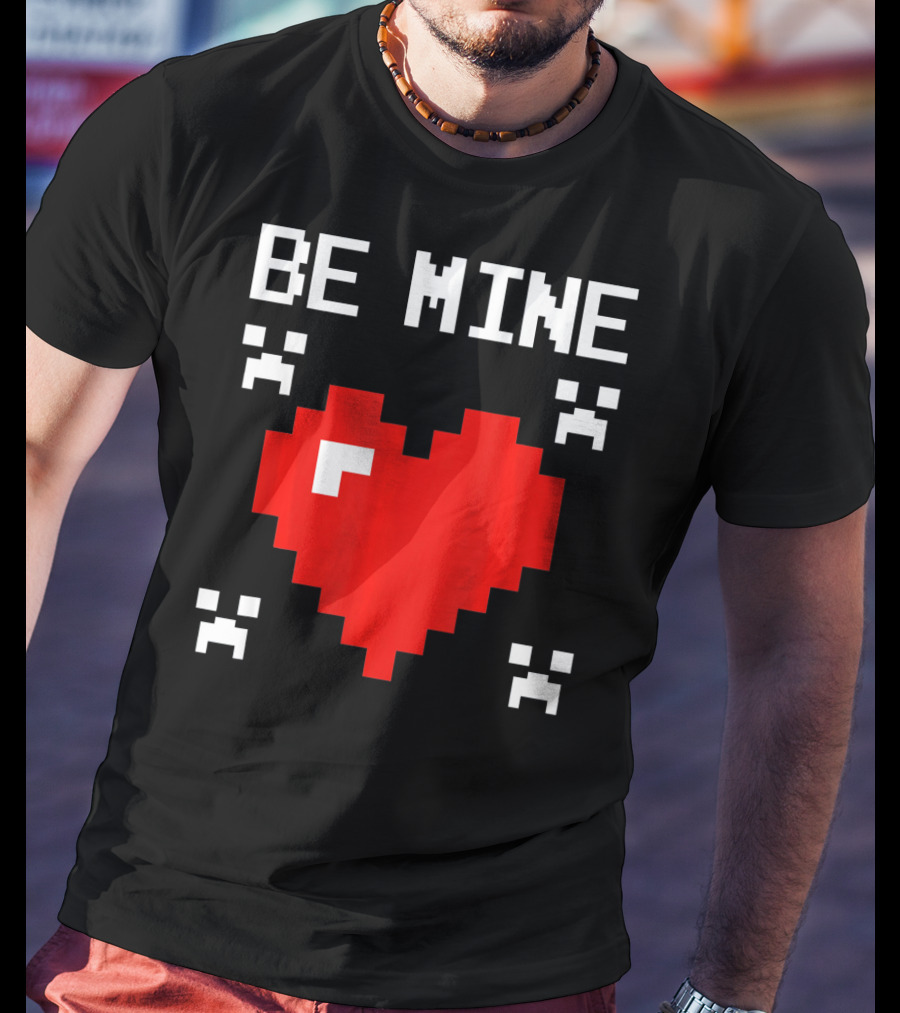 Be Mine Valentines Day Pixel Heart Design For Bo T-Shirt