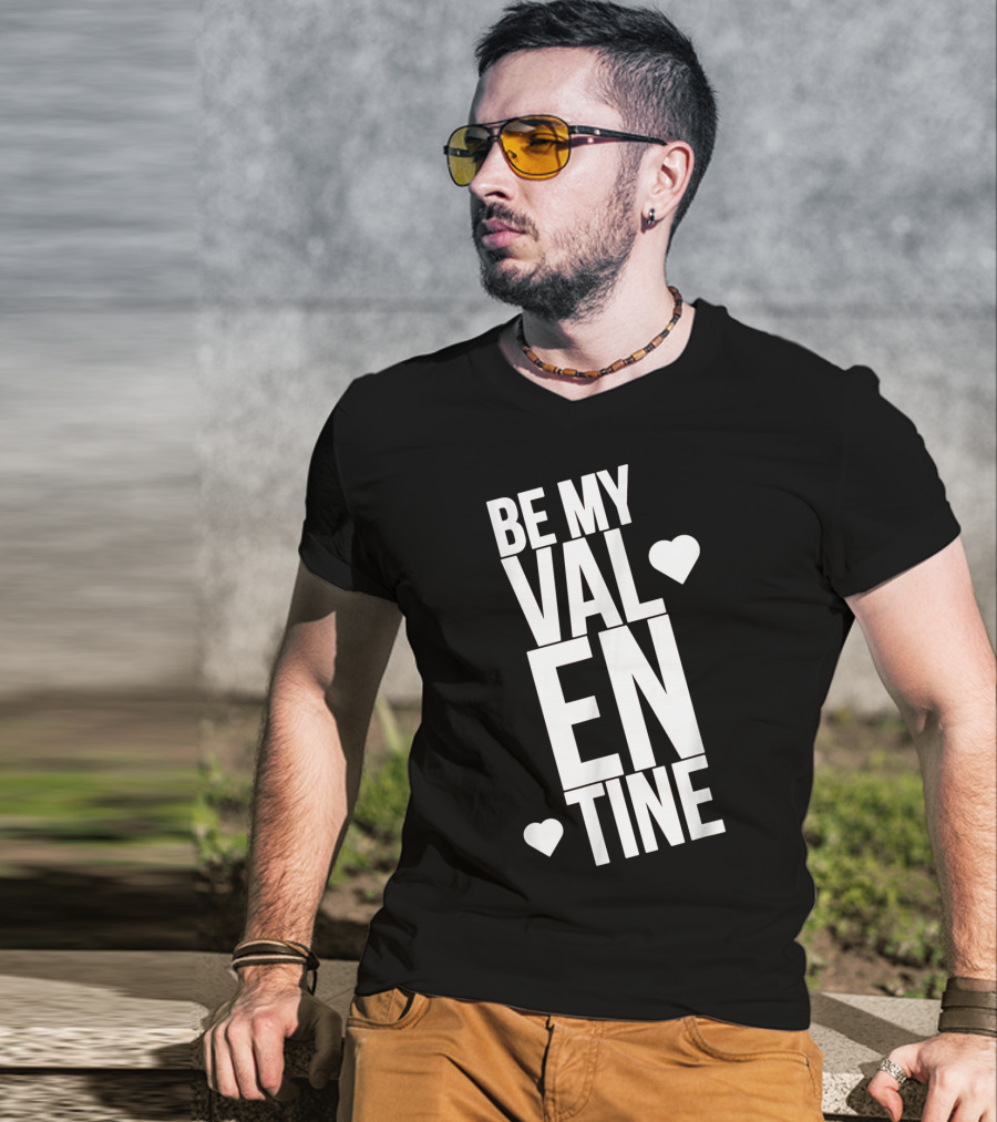 Be My Valentine Valentine Day Hearts T-Shirt