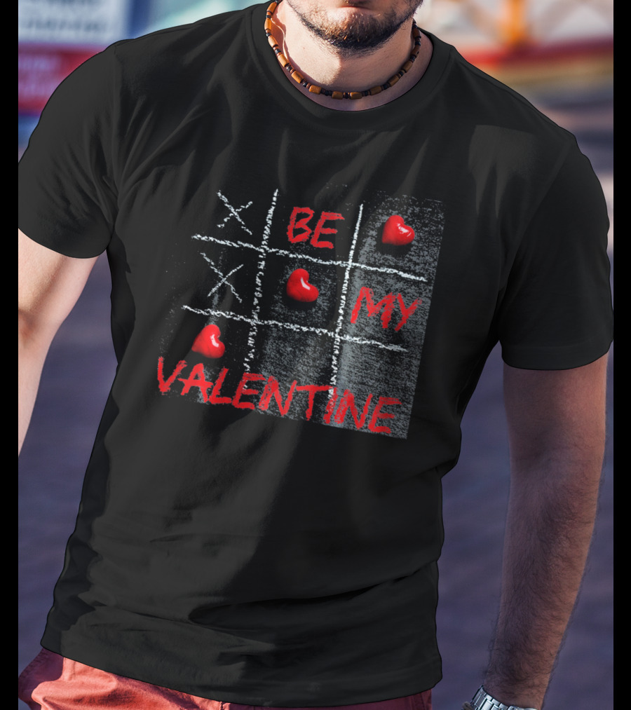 Be My Valentine Tic Tac Toe Hearts T-Shirt