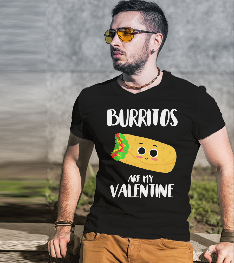 Burritos Are My Valentine Cute Kawaii Burrito Valentine's Day T-Shirt