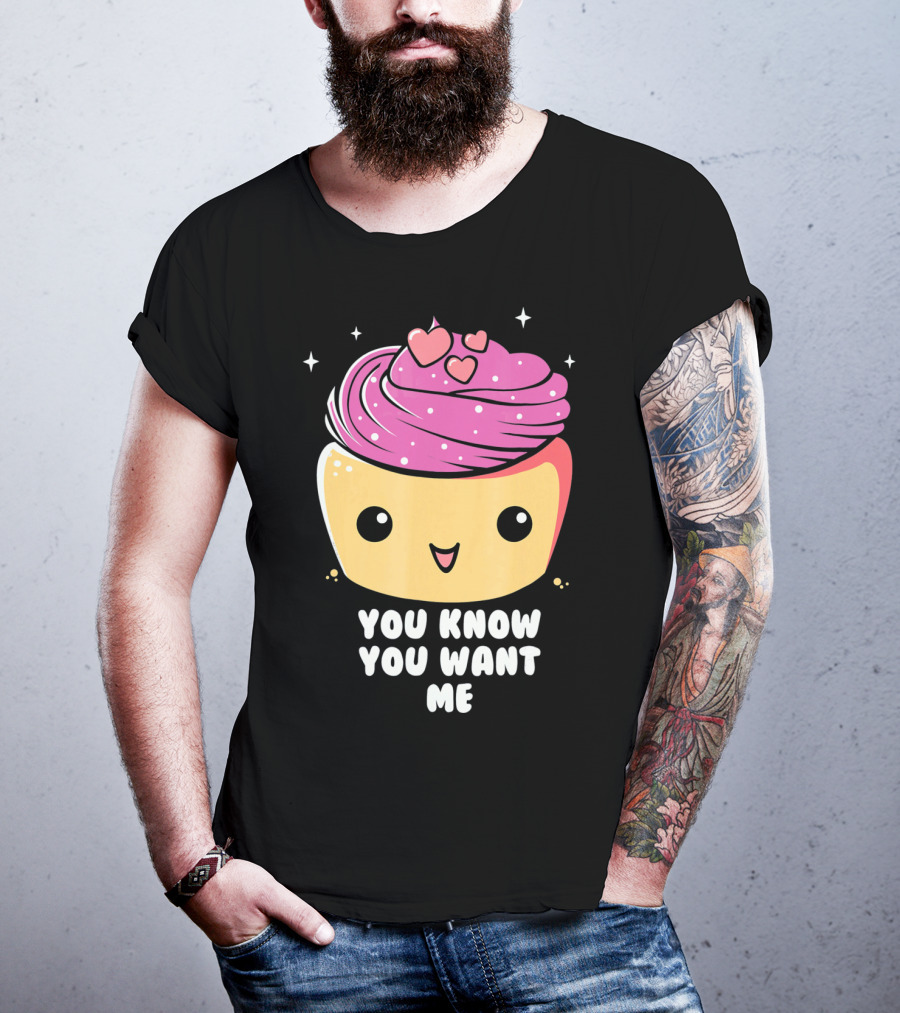 Cupid Cupcake You Know You Want Me Food Lover Baking T-Shirt