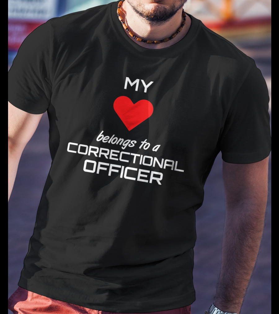 Correctional Officer Love Belongs To My Heart Valentines T-Shirt