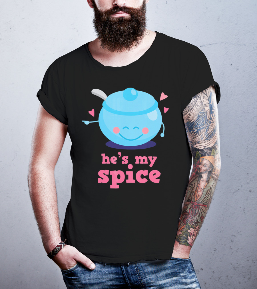Cute He's My Spice Matching Couples Funny Valentine's Day Love T-Shirt