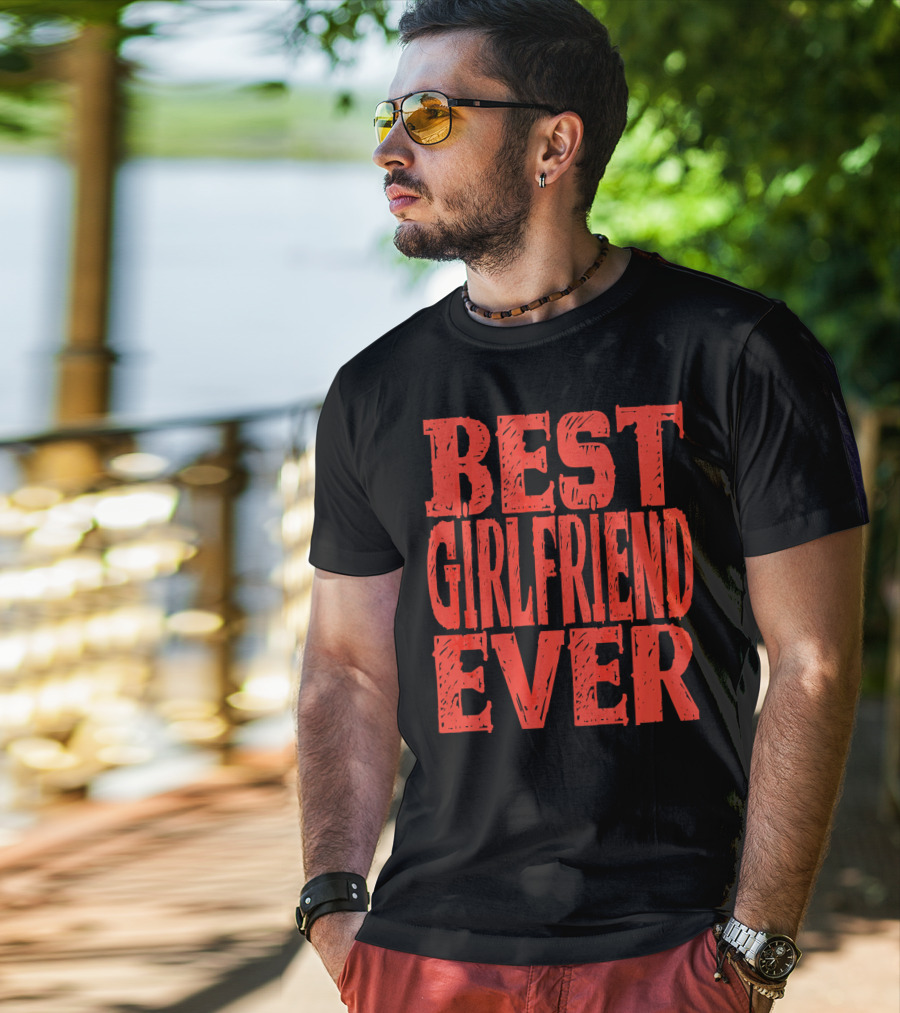 Best Girlfriend Ever Womens Valentines T-Shirt