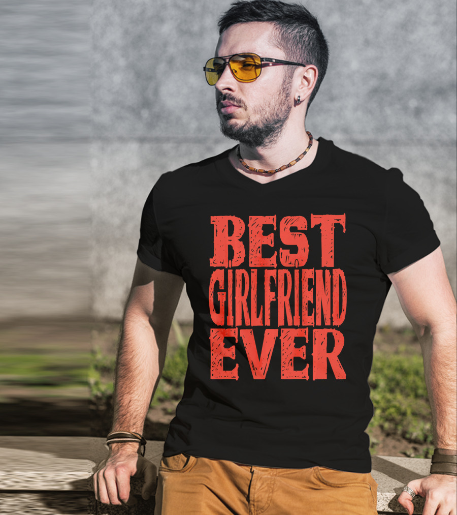 Best Girlfriend Ever Womens Valentines T-Shirt