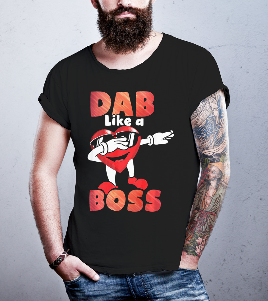 Dab Like A Boss Heart Valentine Day T-Shirt