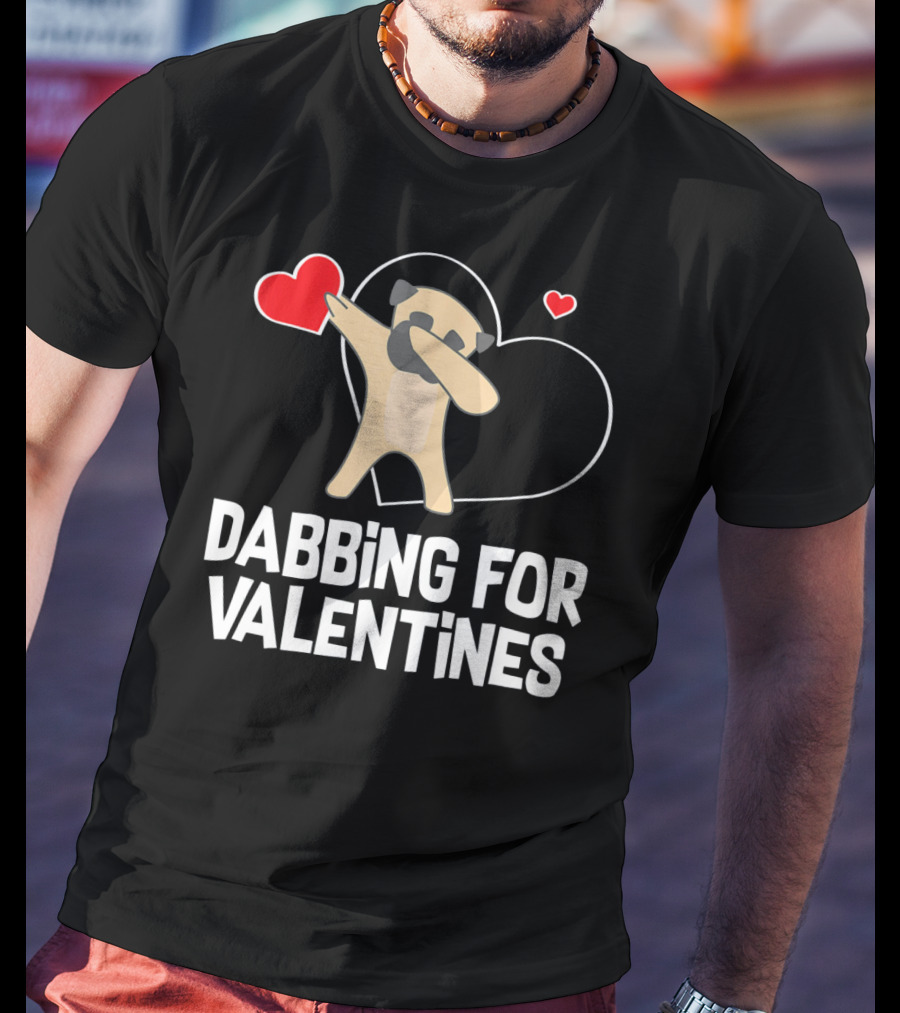 Dabbing Pug For Valentines Hearts Cute T-Shirt