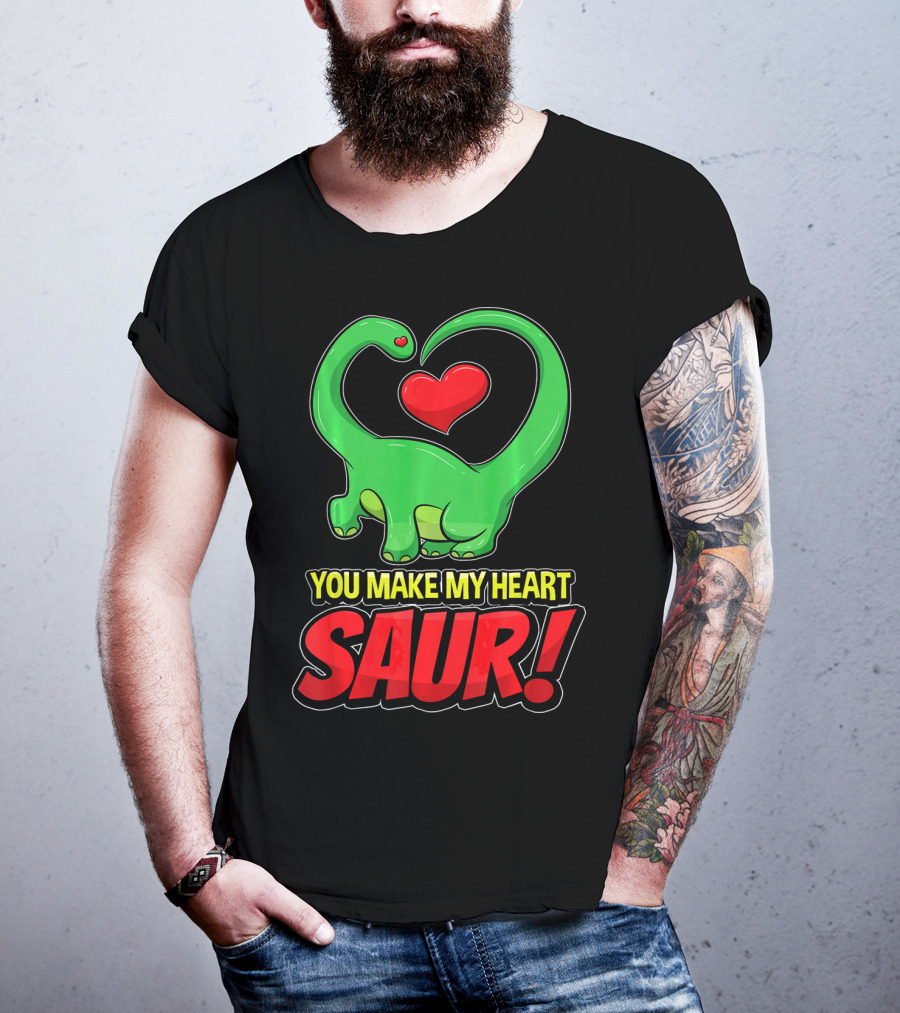 You Make My Heart SAUR Dinosaur Valentines T-Shirt