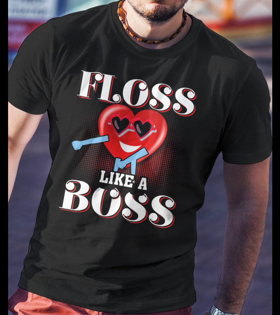 Floss Like A Boss Heart Valentines Day T-Shirt