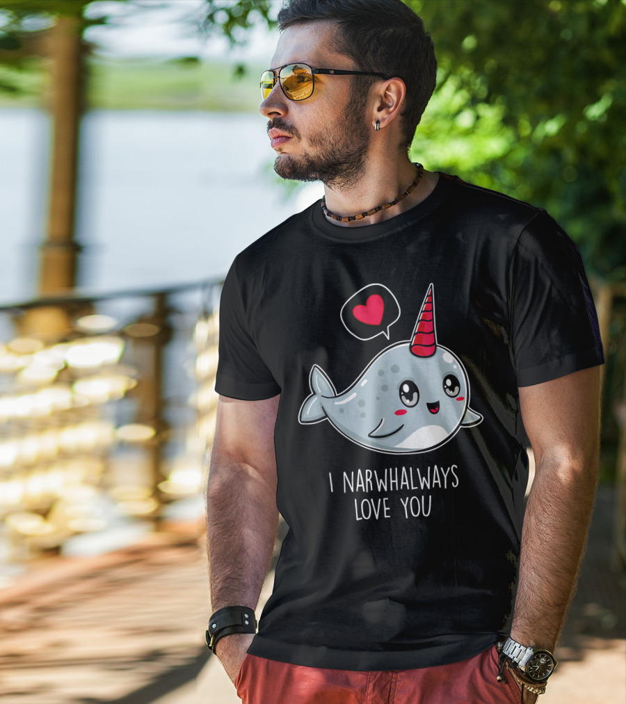 Funny Cute I Narwhal Always Love You Valentine T-Shirt