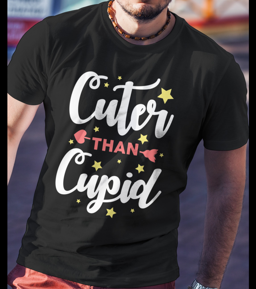 Cuter Than Cupid Arrow Funny Stars T-Shirt