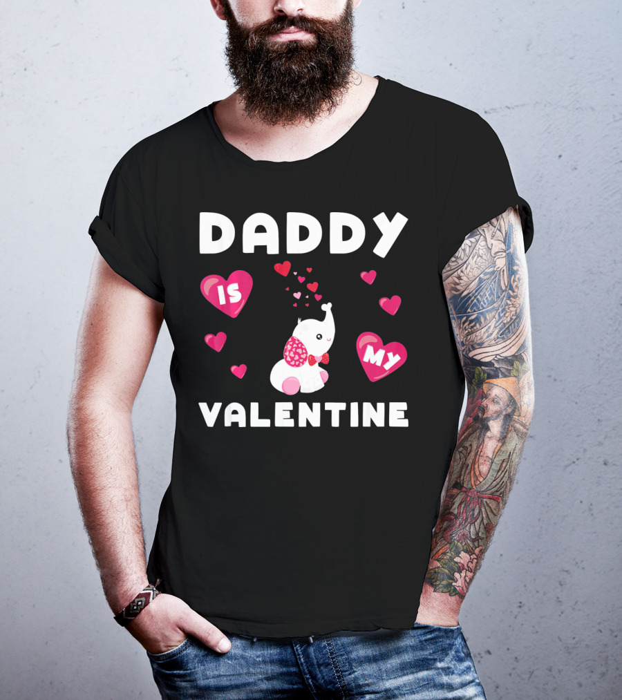Daddy Is My Valentine Elephant Hearts T-Shirt