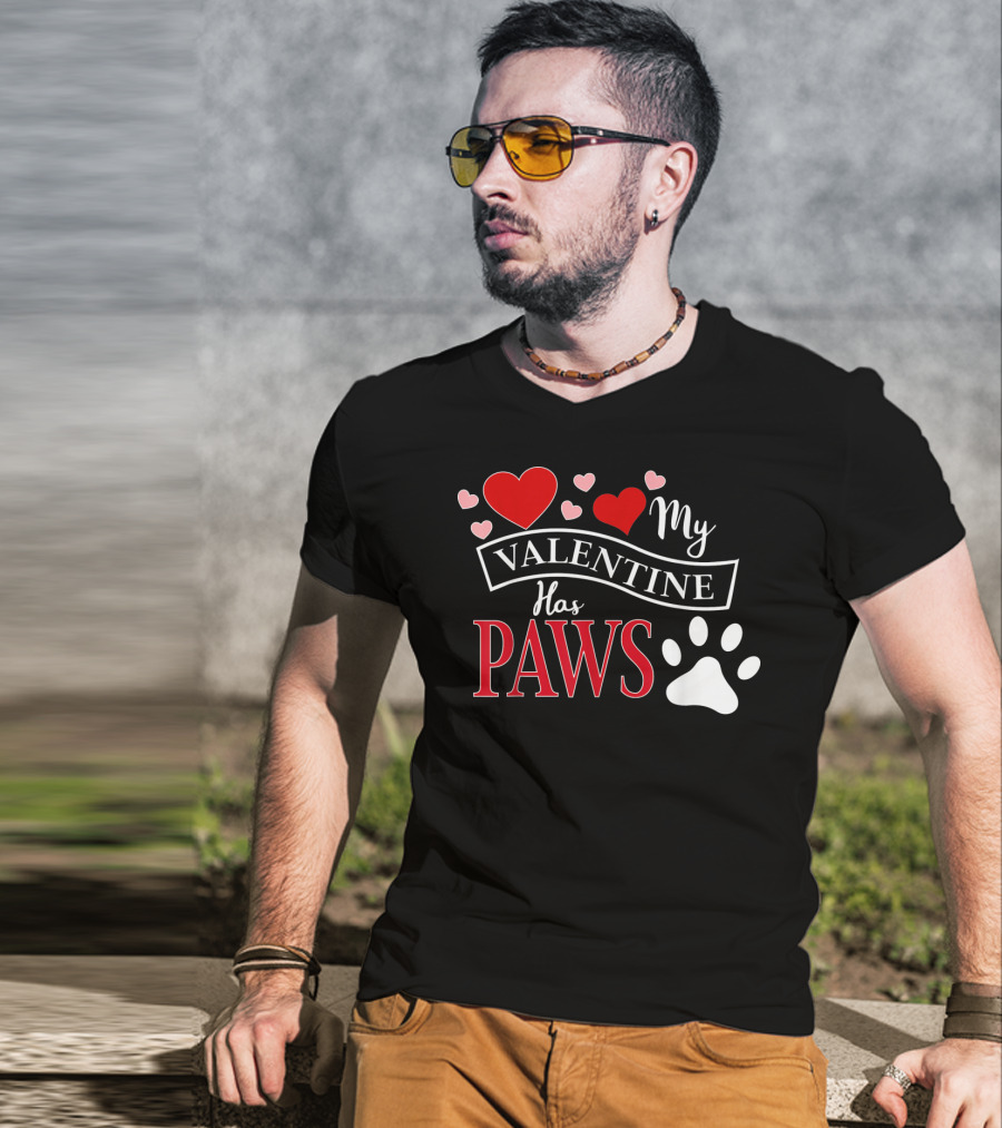 Valentine My Valentine Has Paws Dog T-Shirt