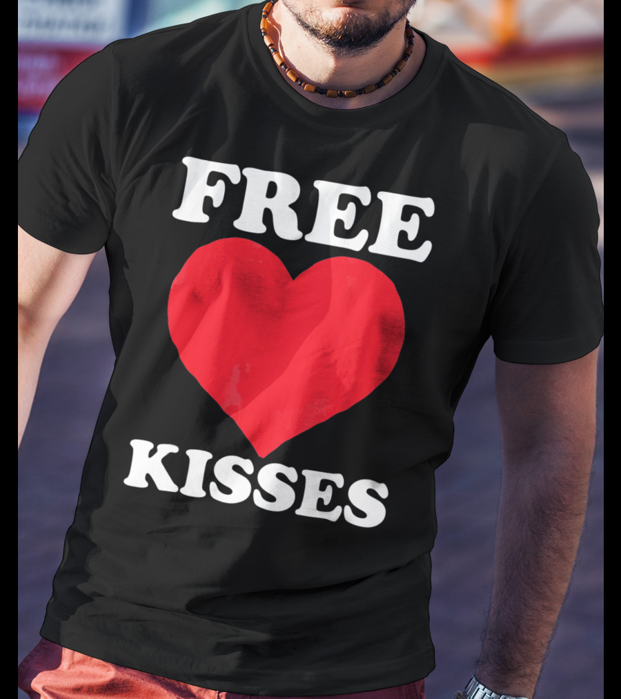 Funny Valentine's Day Free Kisses Heart T-Shirt