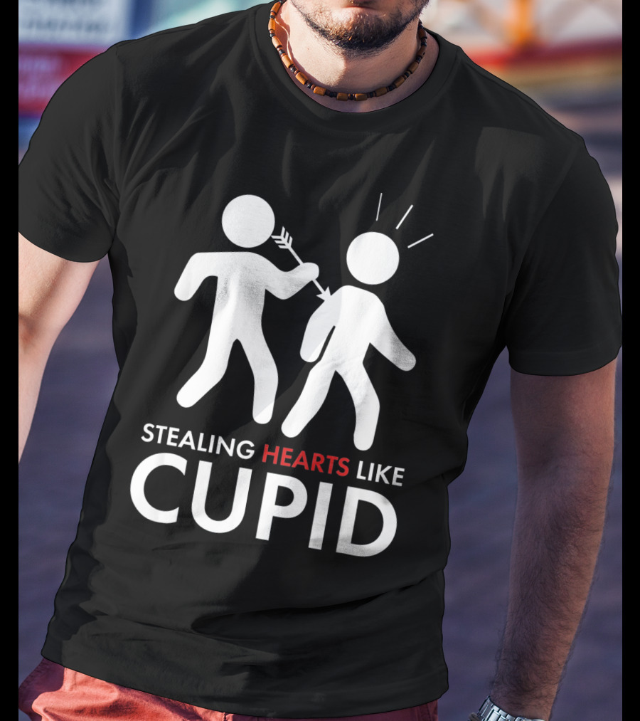 Stealing Hearts Like Cupid Valentine's Day Humor T-Shirt