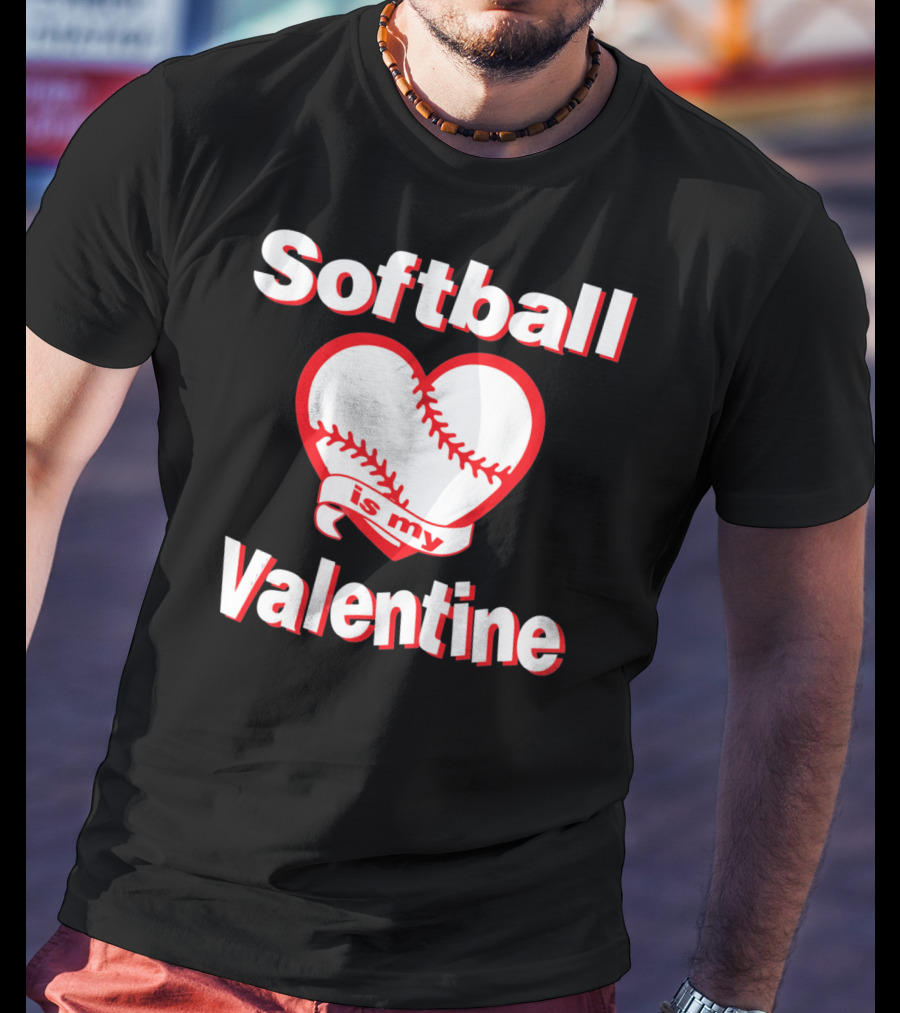 Girls Funny Cute Softball Is My Valentine T-Shirt