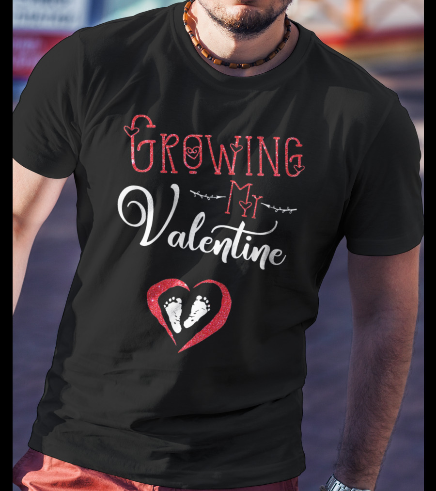 Growing My Valentine Heart Baby Feet Love Valentine's T-Shirt
