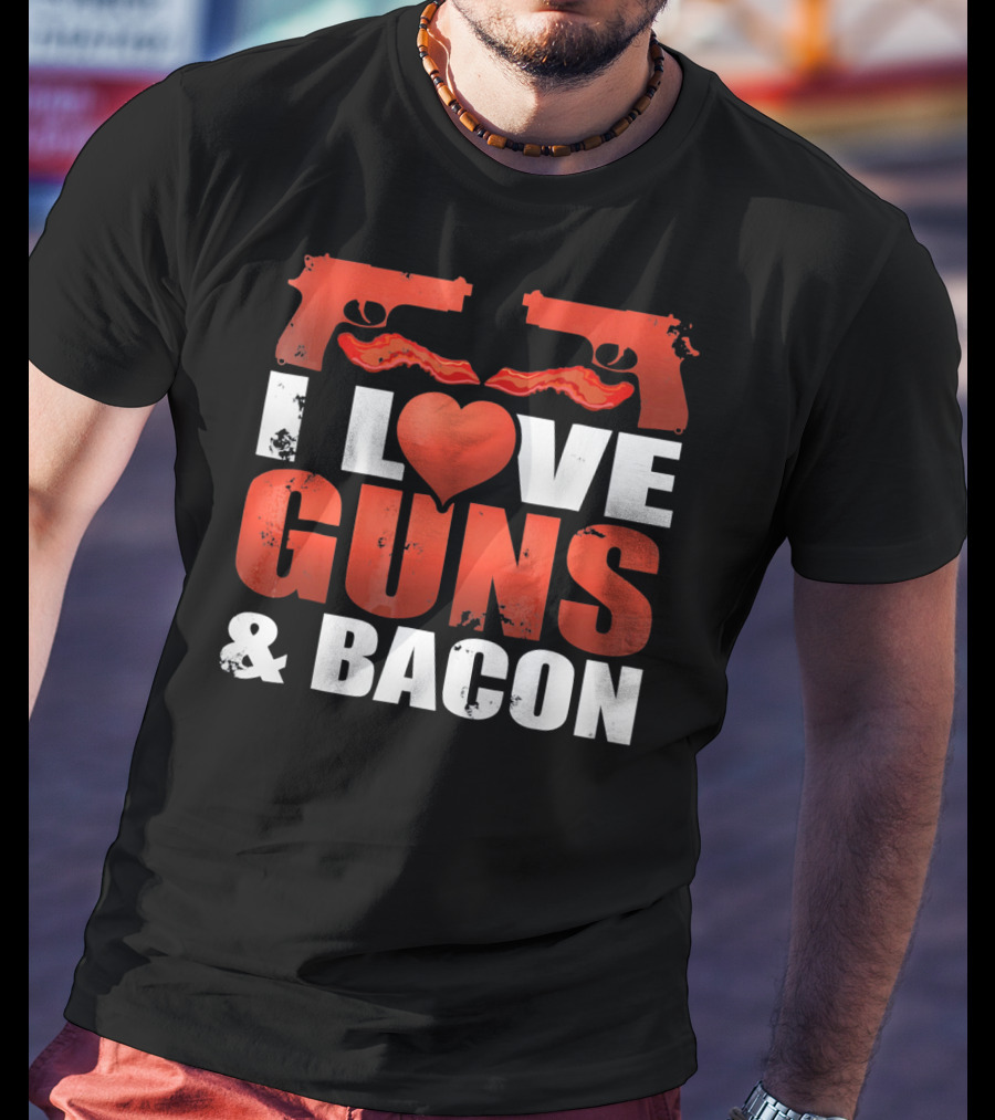 I Love Guns And Bacon Heart Symbol Pistols T-Shirt