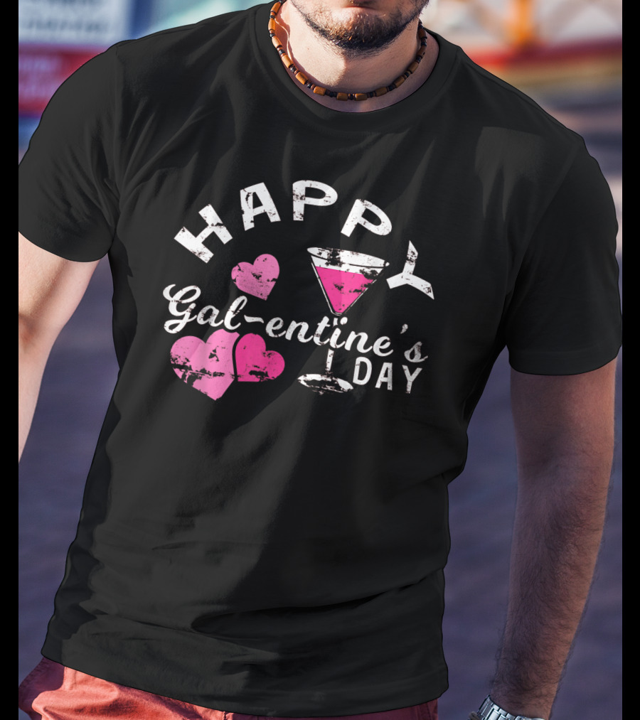 Happy Galentine's Day With Hearts And Cocktail Glass T-Shirt