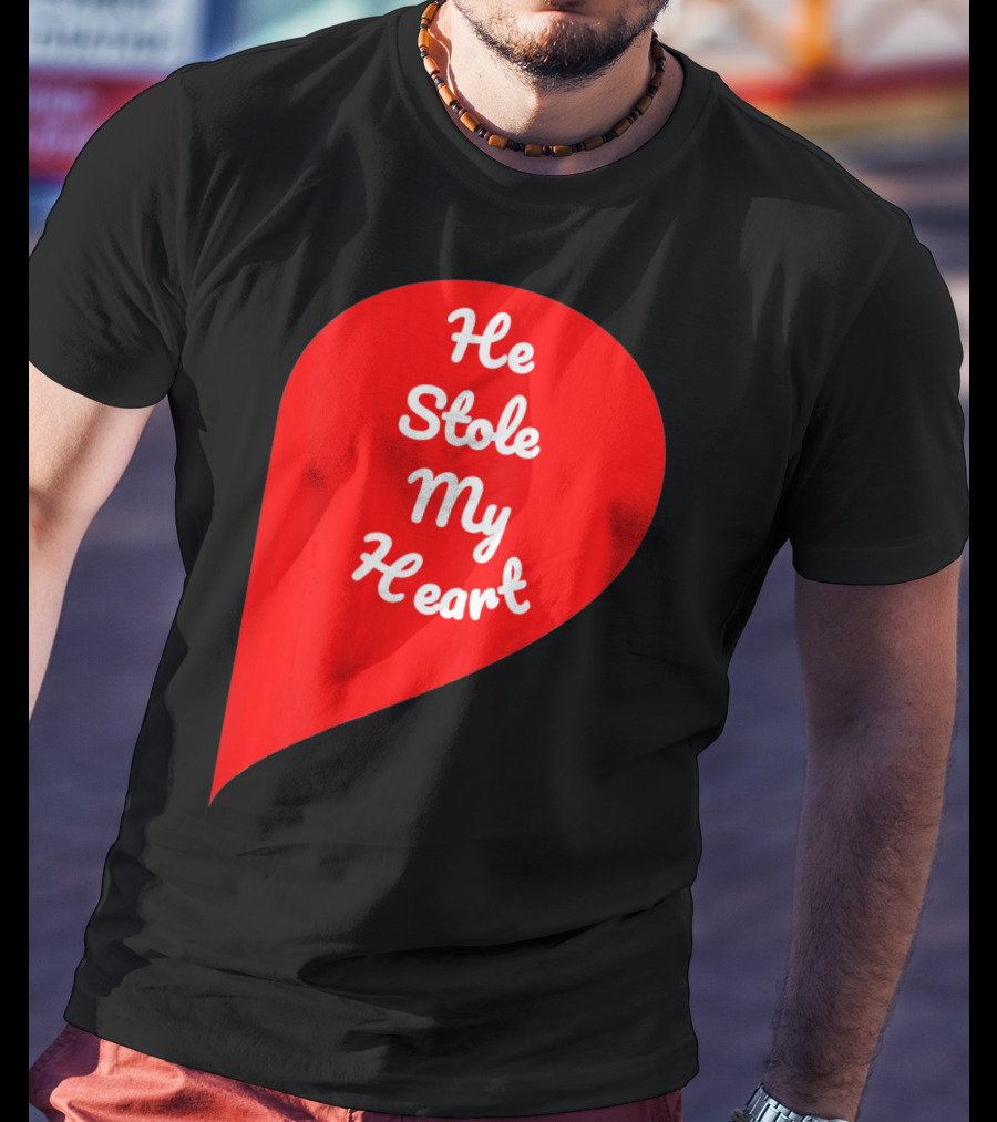 He Stole My Heart Valentine Day In Red Heart Shape T-Shirt
