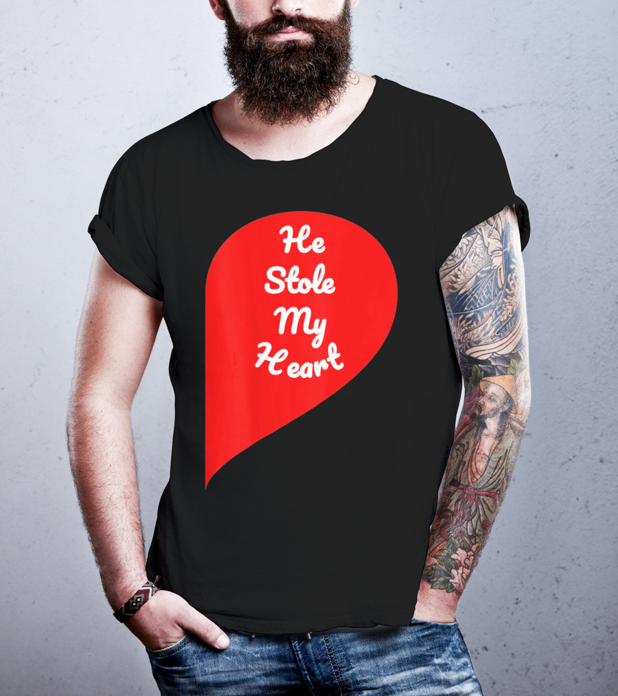 He Stole My Heart Valentine Day In Red Heart Shape T-Shirt
