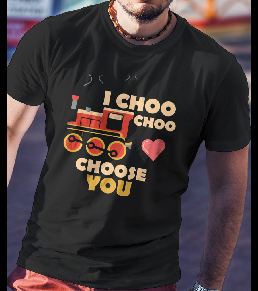 I Choo Choo Choose You Train Valentine Heart T-Shirt