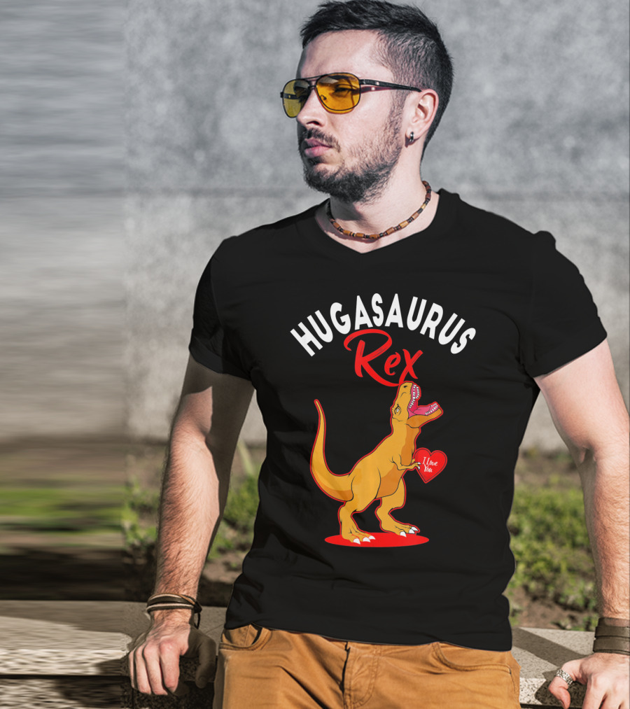 Hugasaurus Rex I Love You Valentines Day Dino T-Shirt