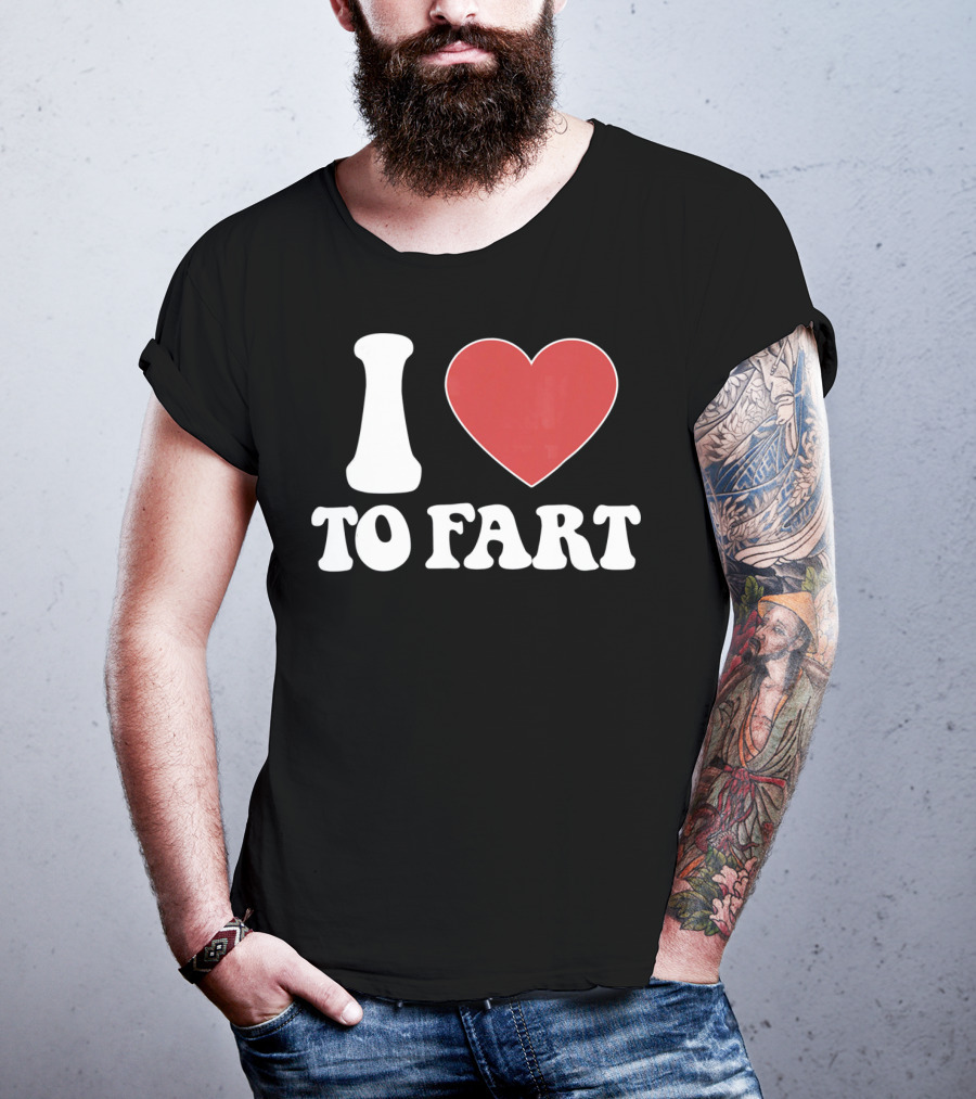 I HEART TO FART Funny Valentines T-Shirt