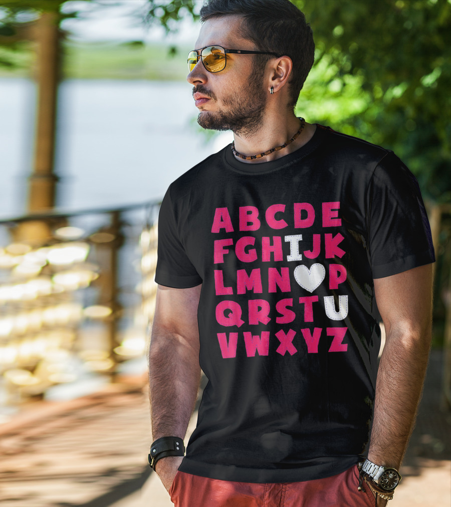 I Heart U Valentine Alphabet ABCDEFHJKLMNOPQRSTUVWXYZ T-Shirt