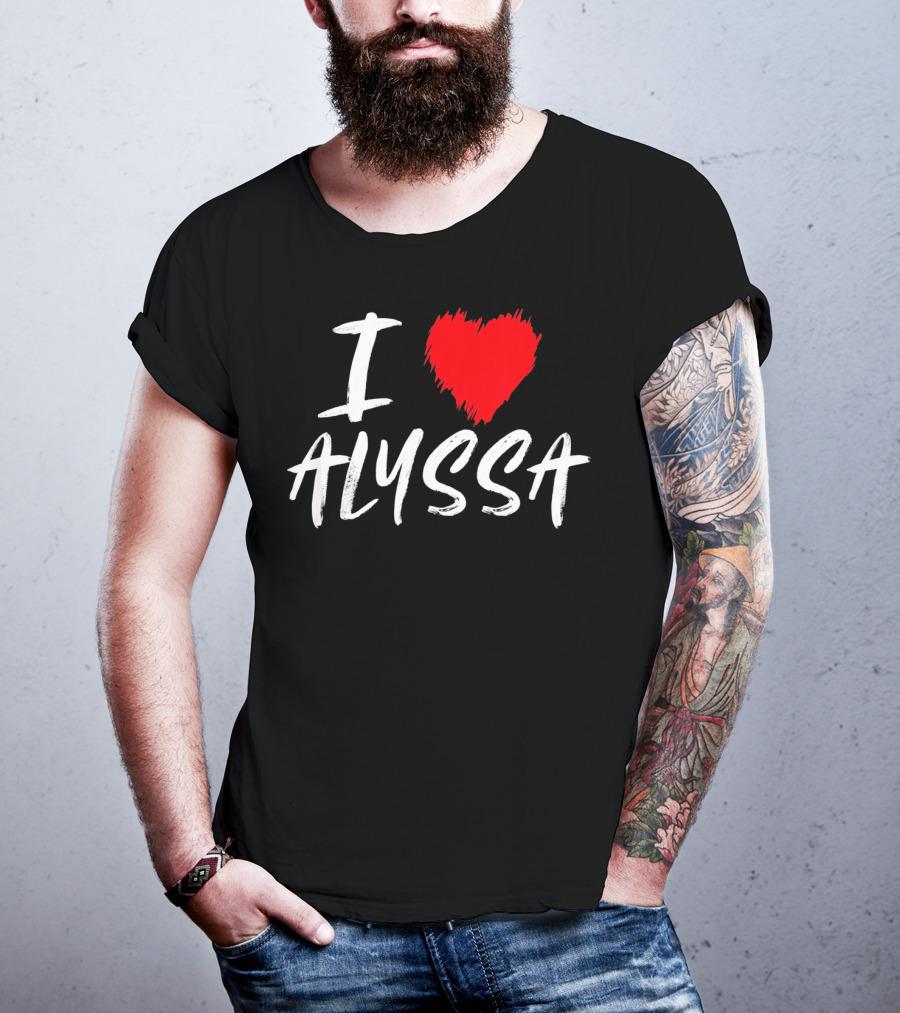 I Love Alyssa Heart T-Shirt