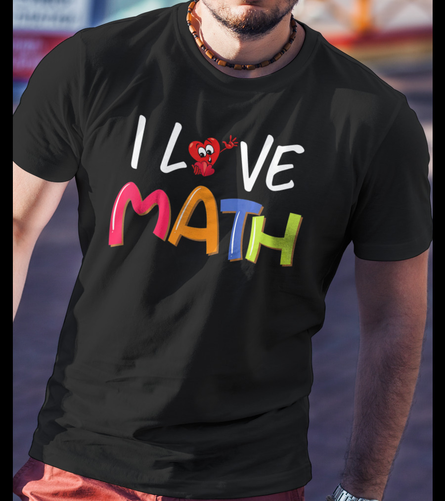 I Love Math Cute Valentine Heart Teacher T-Shirt
