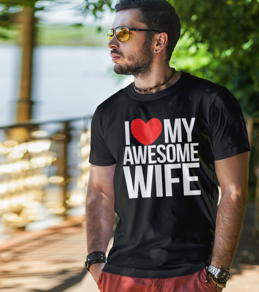 I Love My Awesome Wife Valentine's Day Text T-Shirt