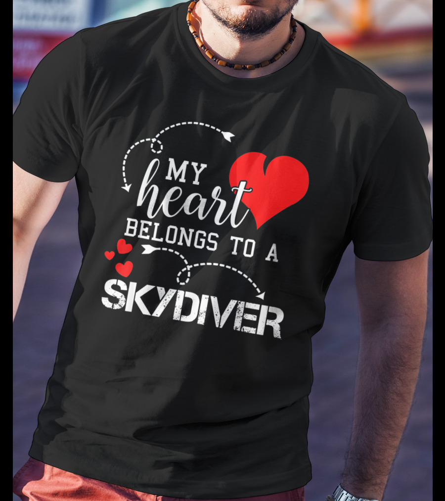 My Heart Belongs To A Skydiver T-Shirt