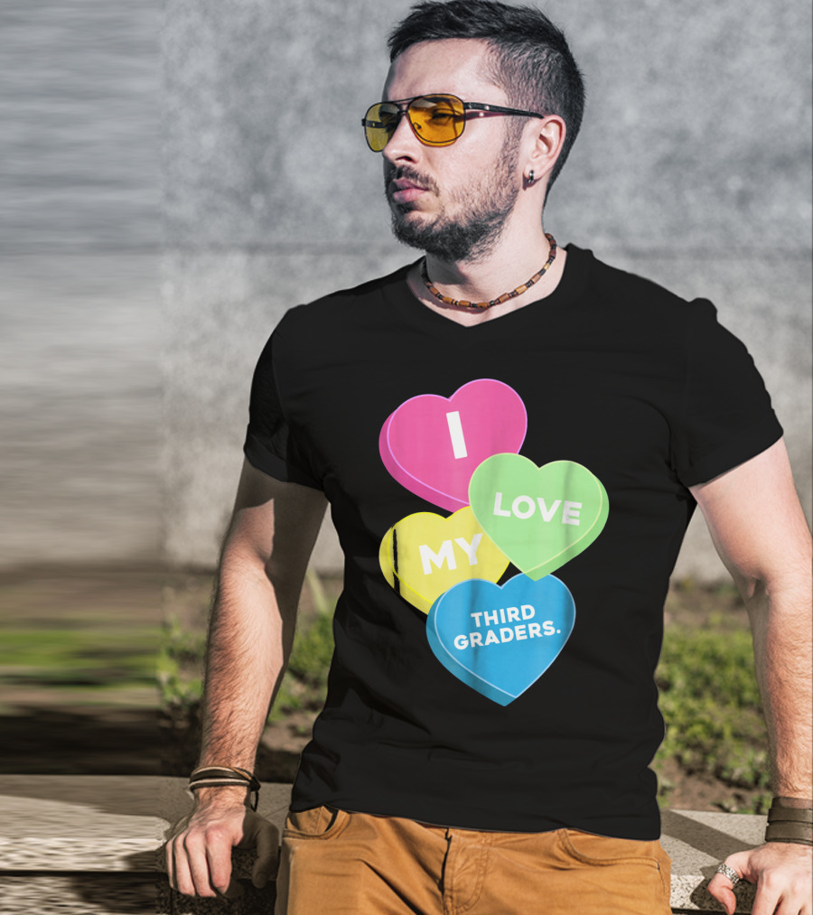 I Love My Third Graders Valentine's Day Hearts T-Shirt