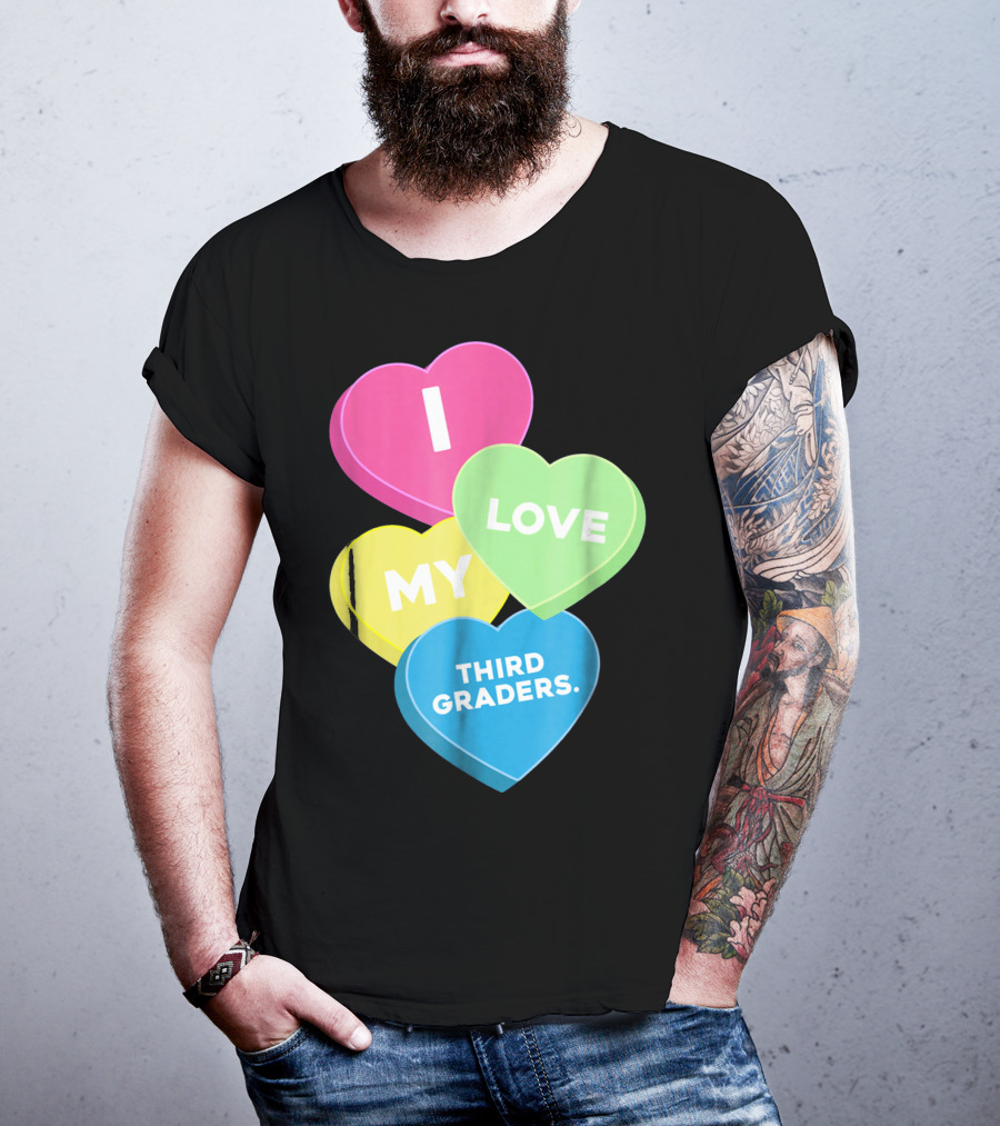 I Love My Third Graders Valentine's Day Hearts T-Shirt