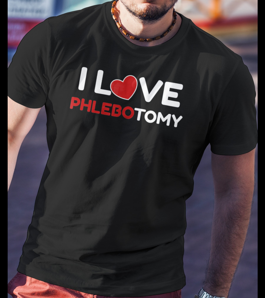 I Love Phlebotomy Red Heart Phlebotomy T-Shirt