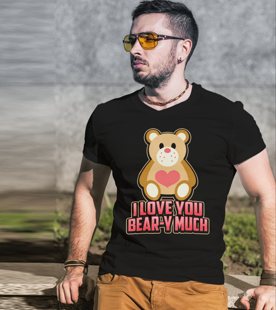 I Love You Bear Y Much Cute Valentine Bear T-Shirt