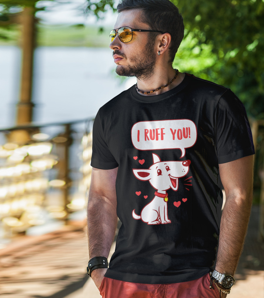 I Ruff You Cute Dog Valentines Hearts Speech Bubble T-Shirt