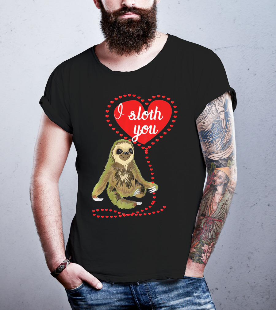 I Sloth You Heart Spirit Animal T-Shirt