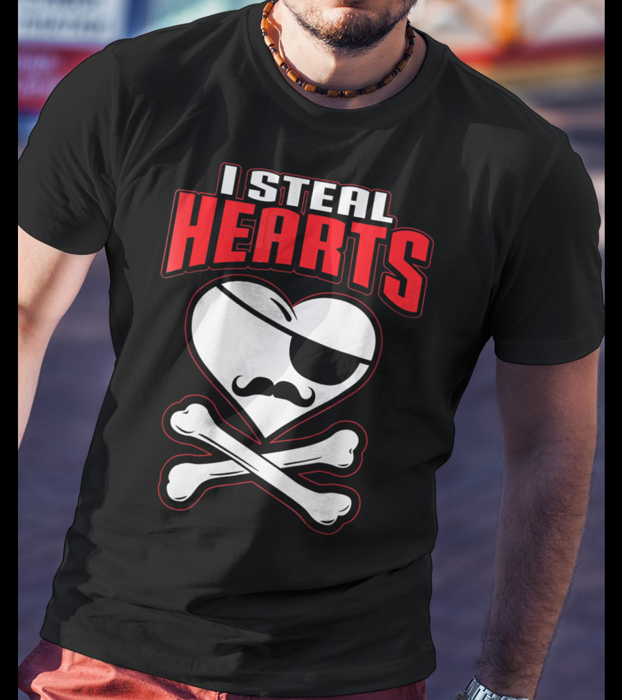 I Steal Hearts Pirate Mustache Crossbones Valentine T-Shirt