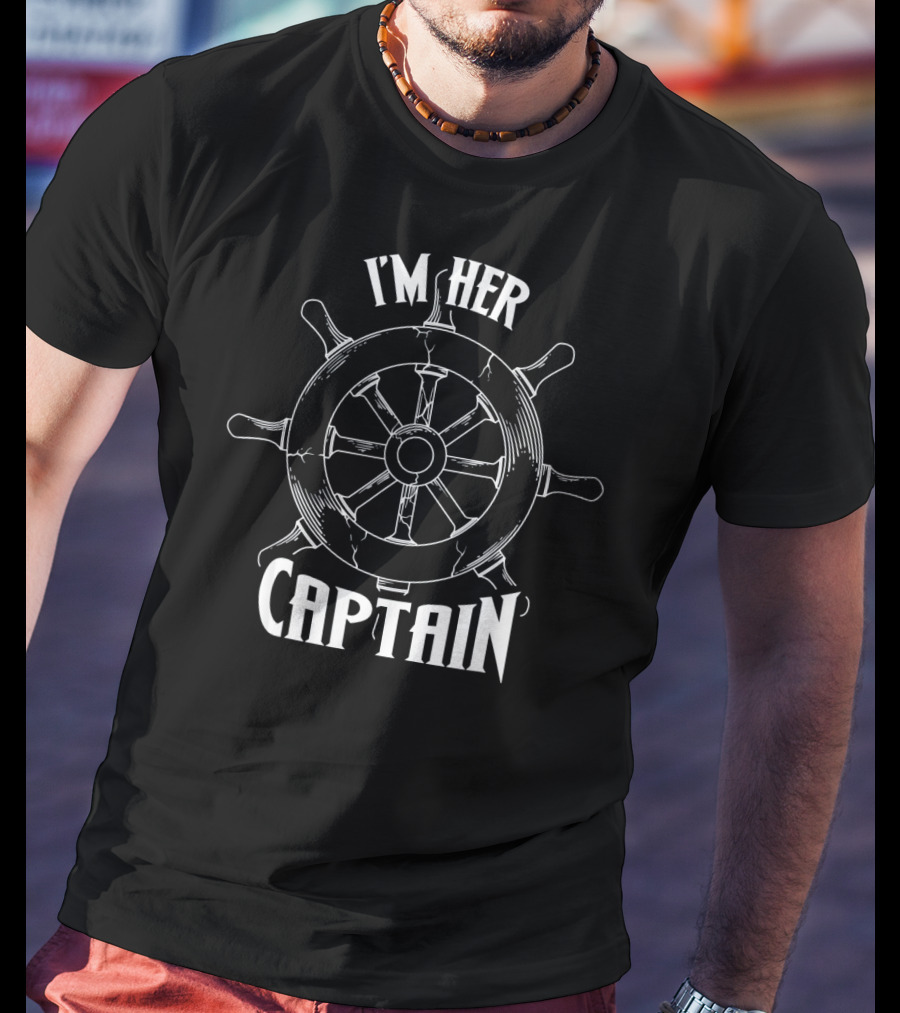 I'm Her Captain Cool Men Love Valen Ship Wheel Steering Nautical T-Shirt