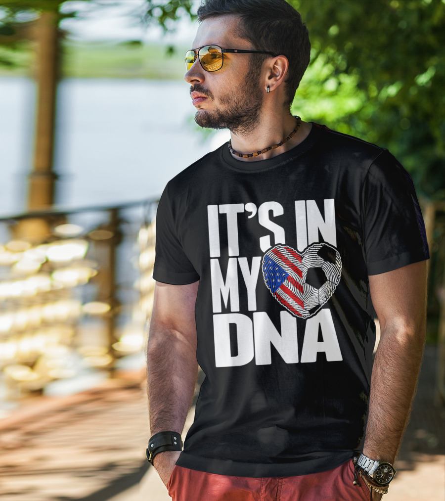 It's In My DNA Fingerprints Soccer Heart Flag T-Shirt