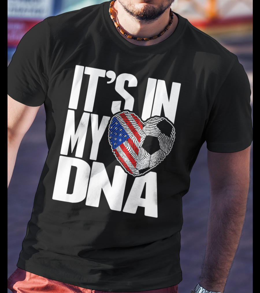 It's In My DNA Fingerprints Soccer Heart Flag T-Shirt