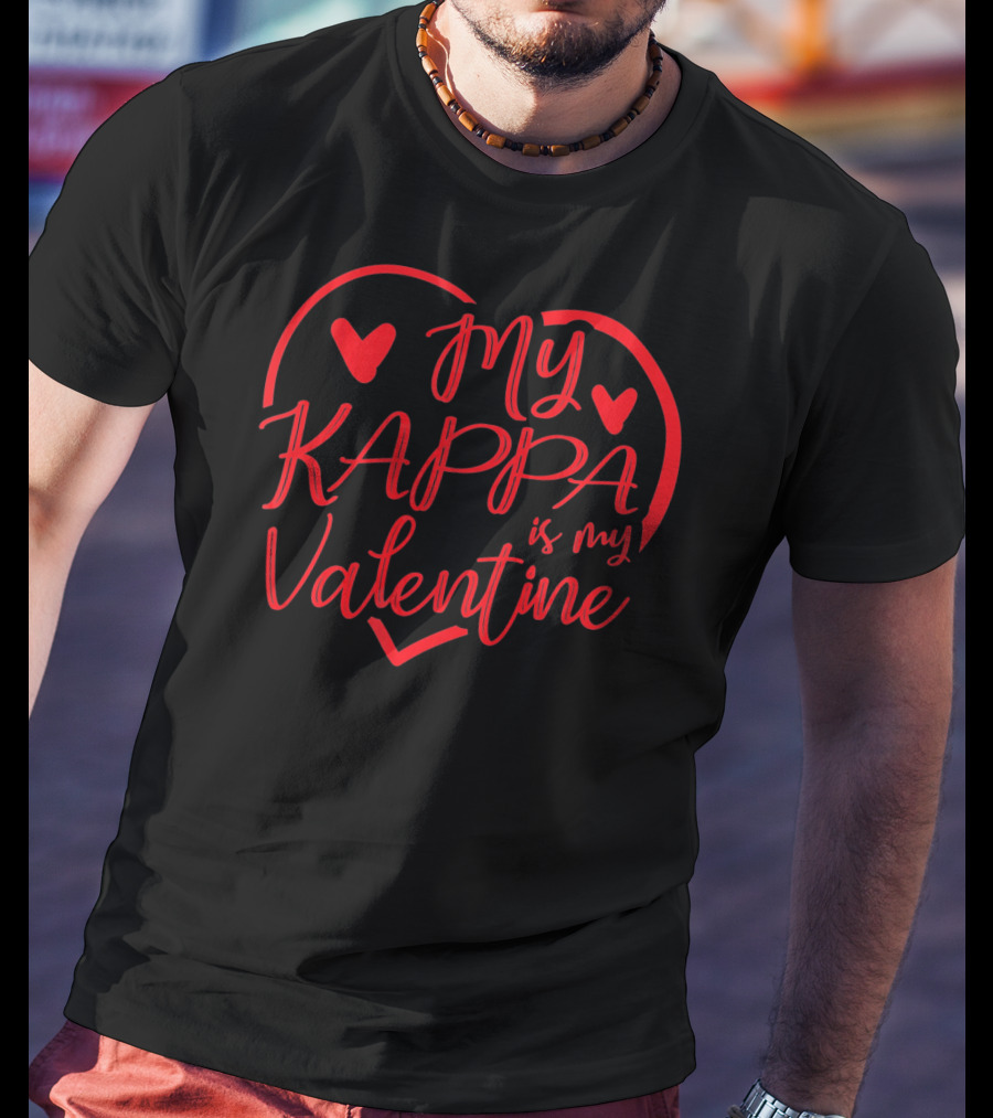 My Kappa Is My Valentine T-Shirt