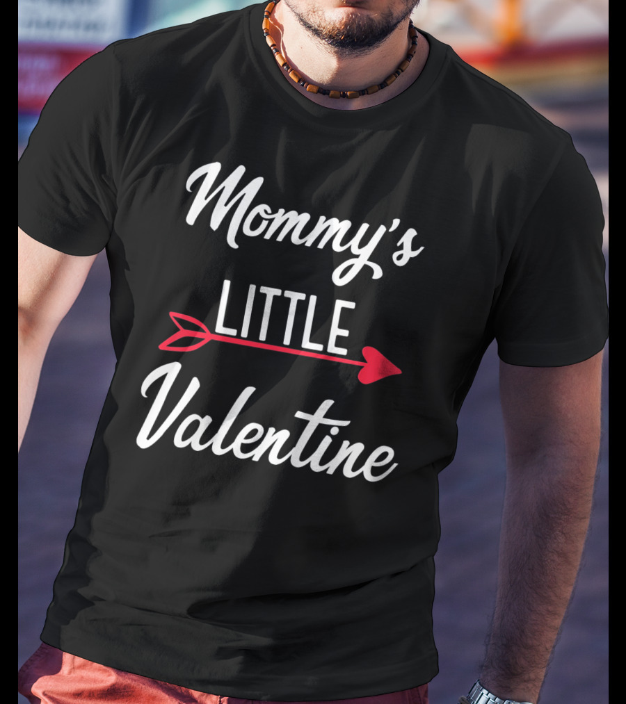 Mommy's Little Valentine Arrow Heart Kids Mommy And Me Valentines T-Shirt