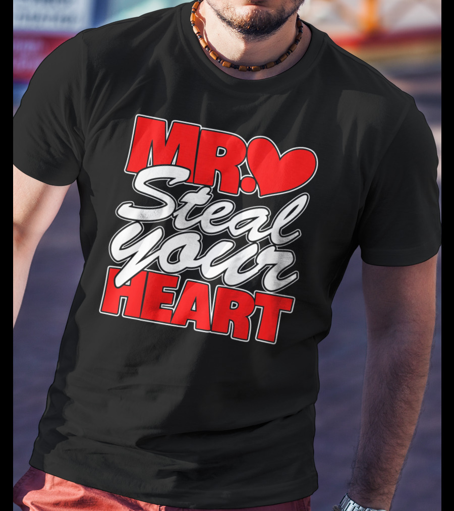 Kids Mr. Steal Your Heart Toddler T-Shirt