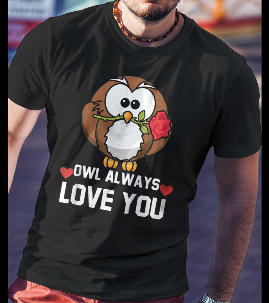 Owl Always Love You Funny Valentine Kids T-Shirt